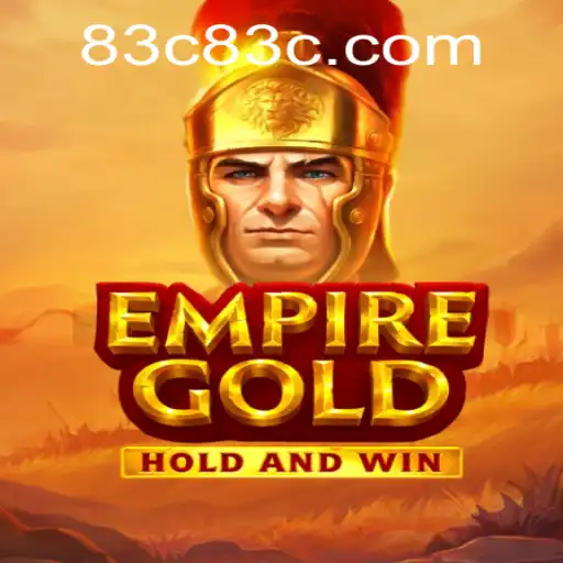 EmpireGold: Unveiling the Mysteries of 83C.COM's Intriguing Adventure