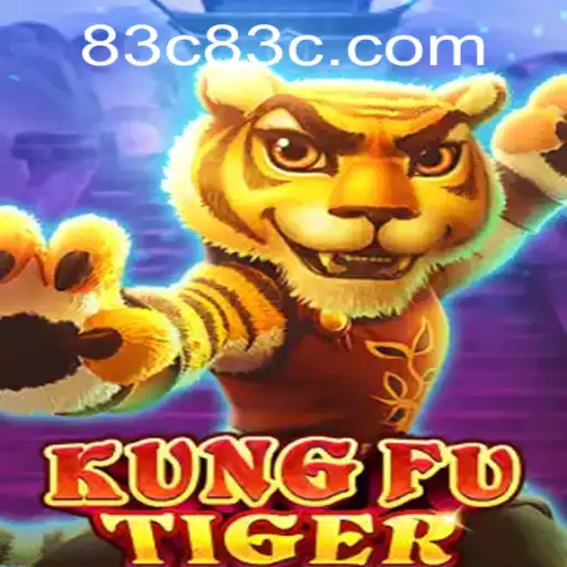 Exploring the World of KungFuTiger: An Engaging Martial Arts Adventure with 83C.COM